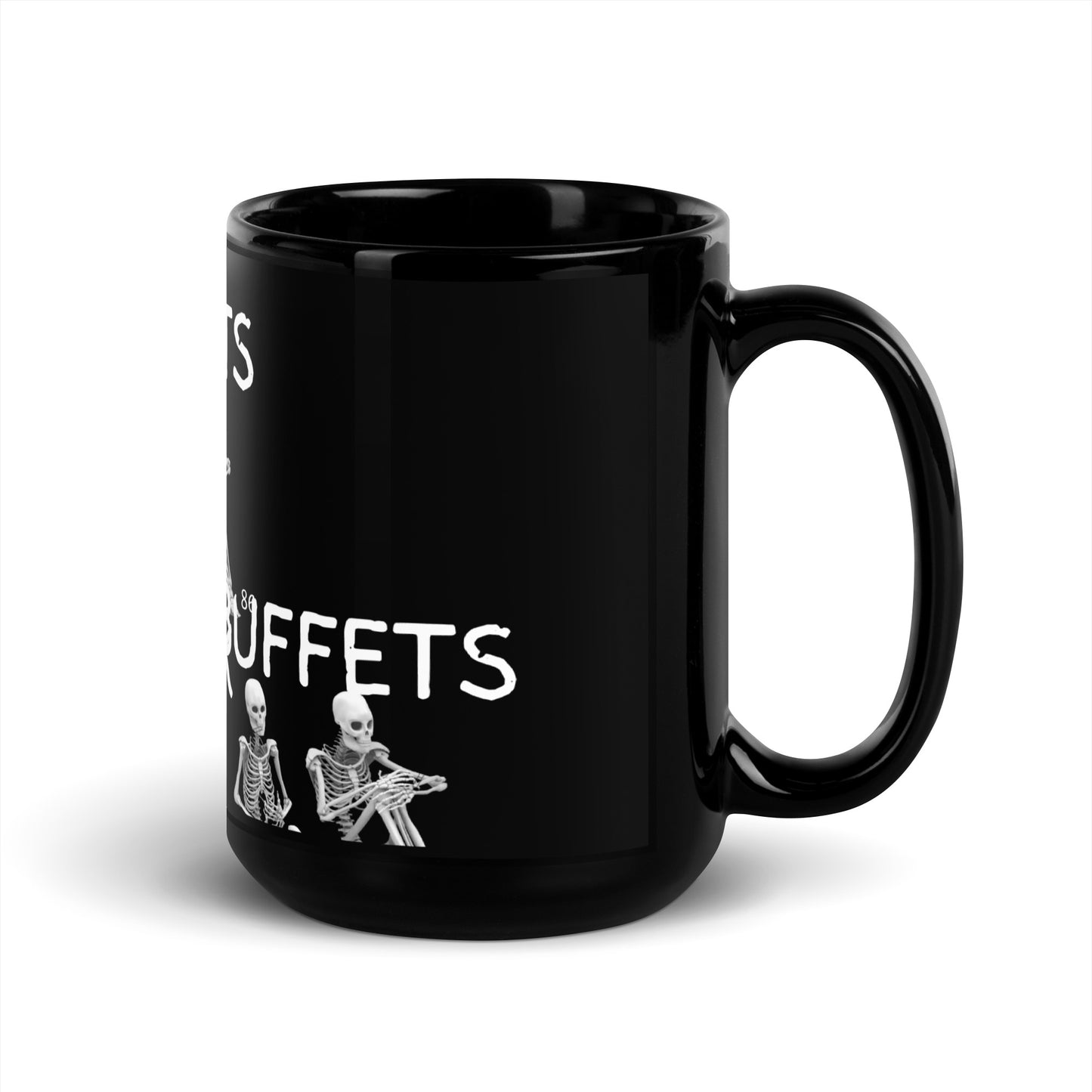 BUFFETS SUCK 2 Black Glossy Mug