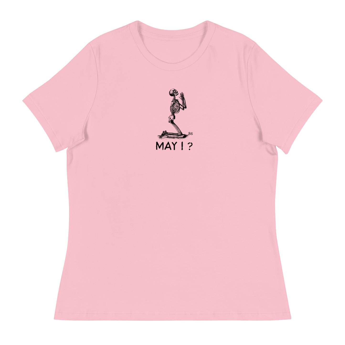 MAY I? Women's Relaxed T-Shirt