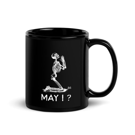 MAY I? Black Glossy Mug