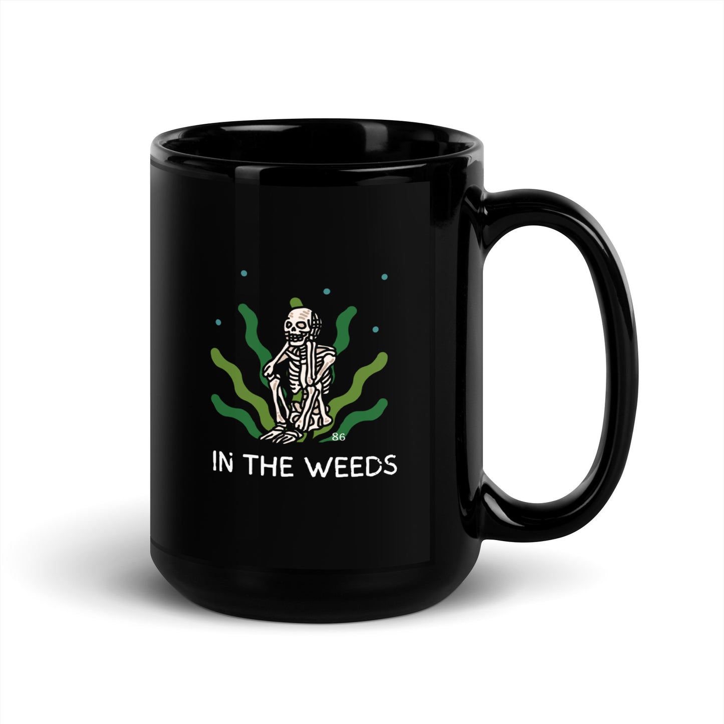 IN THE WEEDS 3 Black Glossy Mug