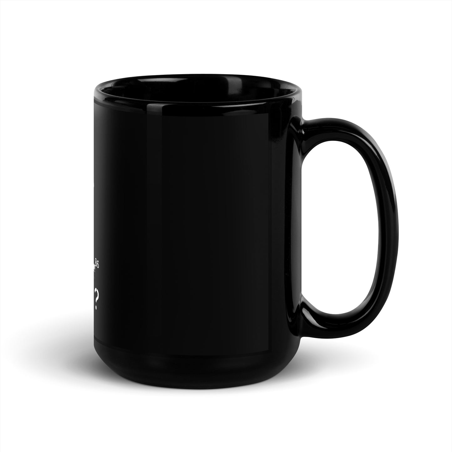 MAY I? Black Glossy Mug