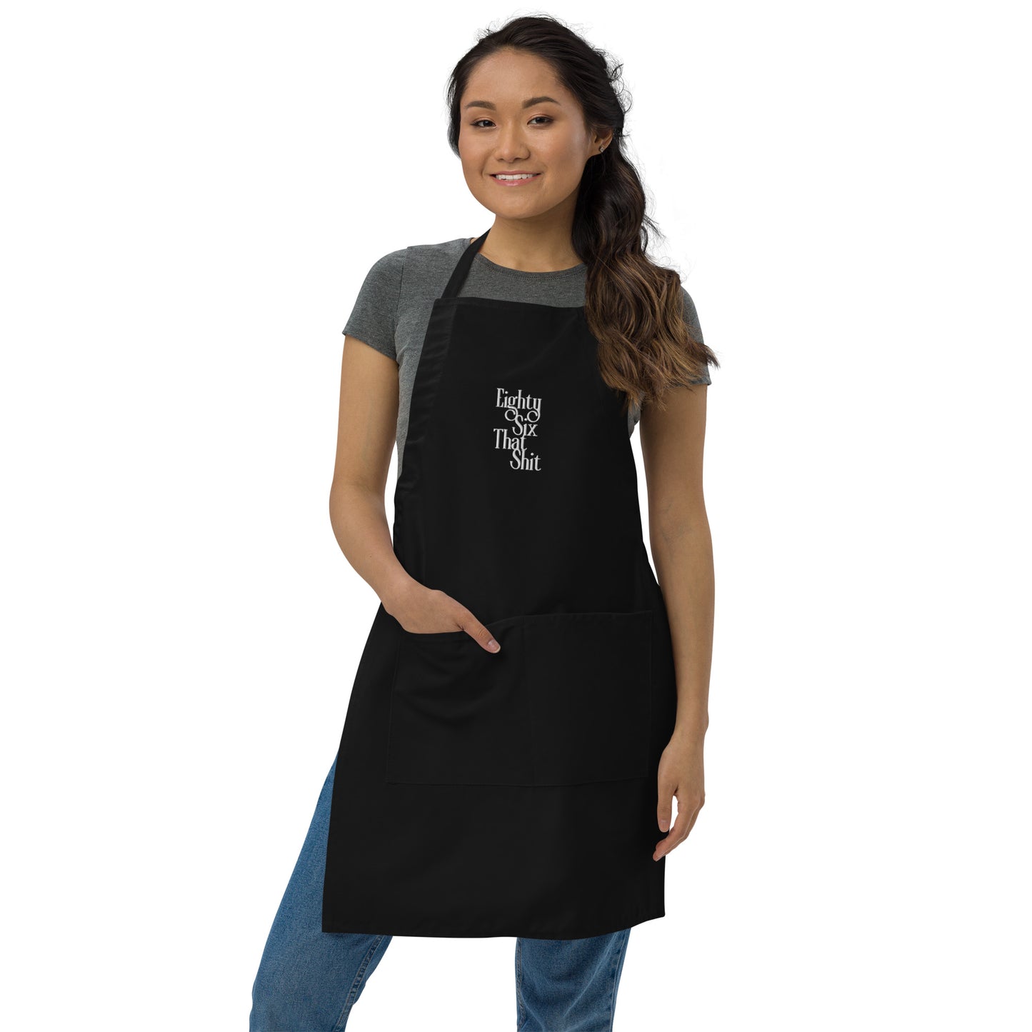 EightSix That Shit Embroidered Apron