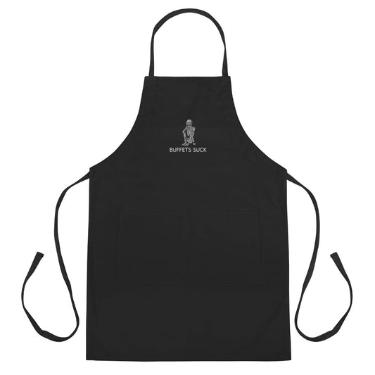 BUFFETS SUCK 1 Embroidered Apron