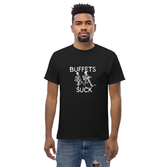 BUFFETS SUCK 2 BLACK Men's classic tee
