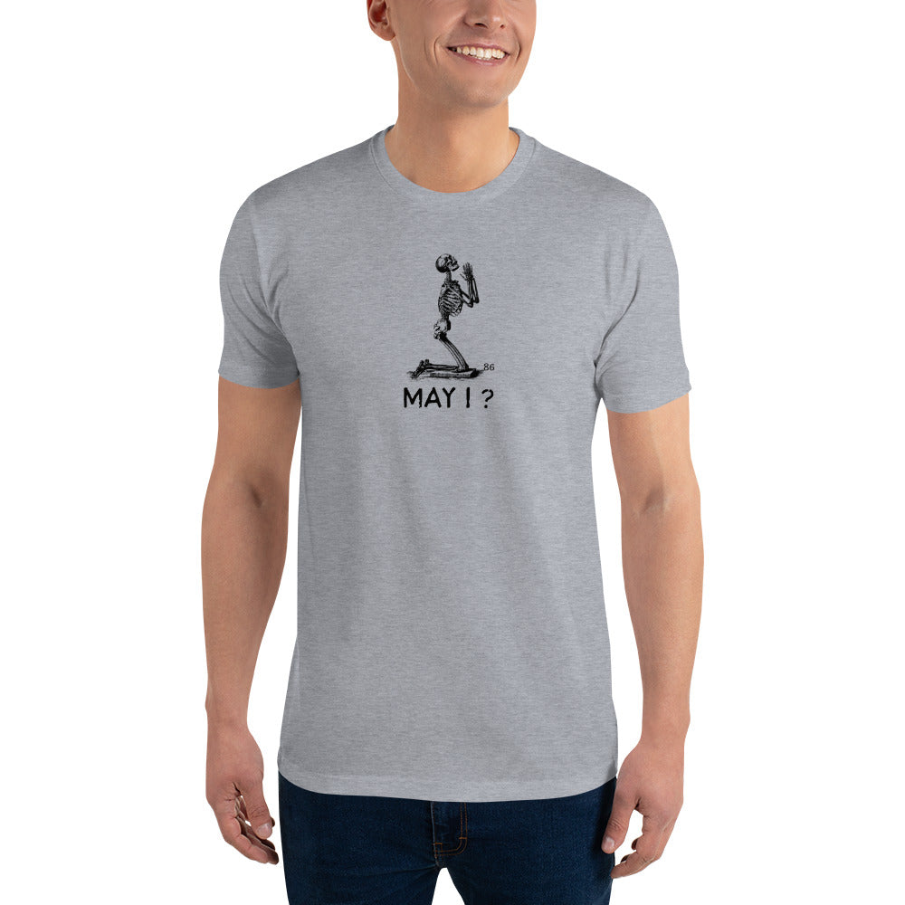 MAY I?  Fitted Short Sleeve T-shirt