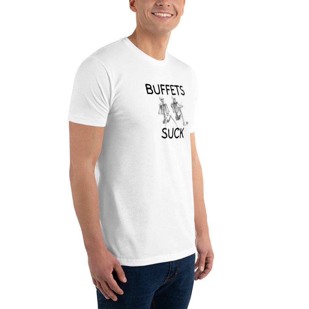 BUFFETS SUCK 2 Fitted Short Sleeve T-shirt