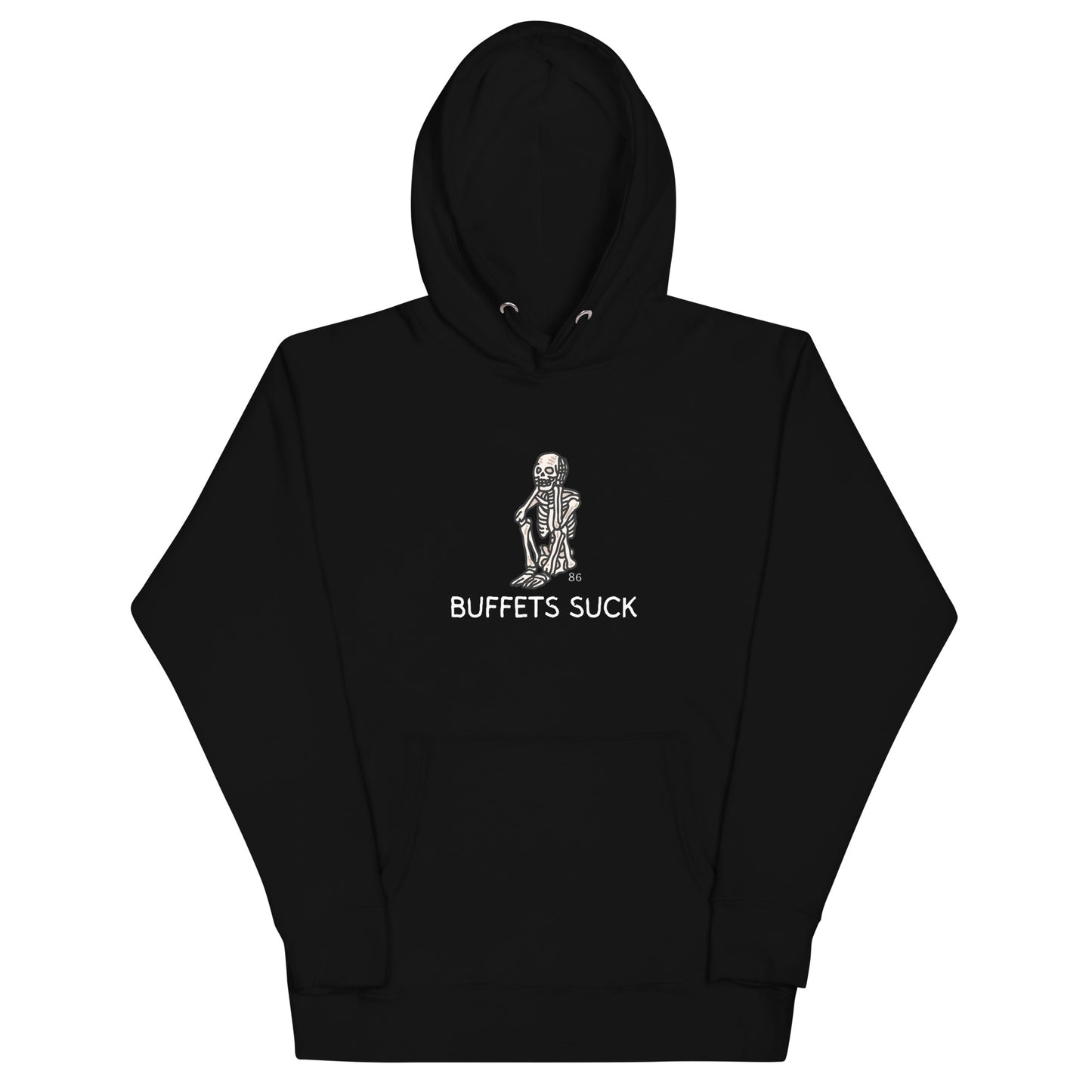 BUFFETS SUCK 1 Unisex Hoodie