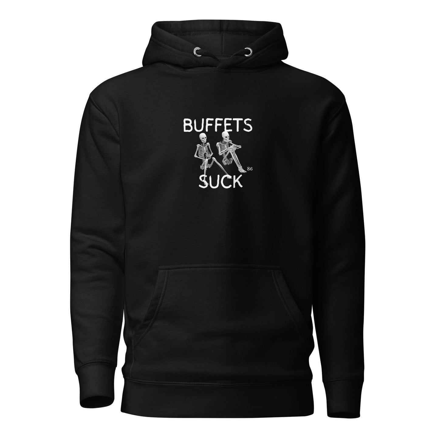 BUFFETS SUCK 2 Unisex Hoodie