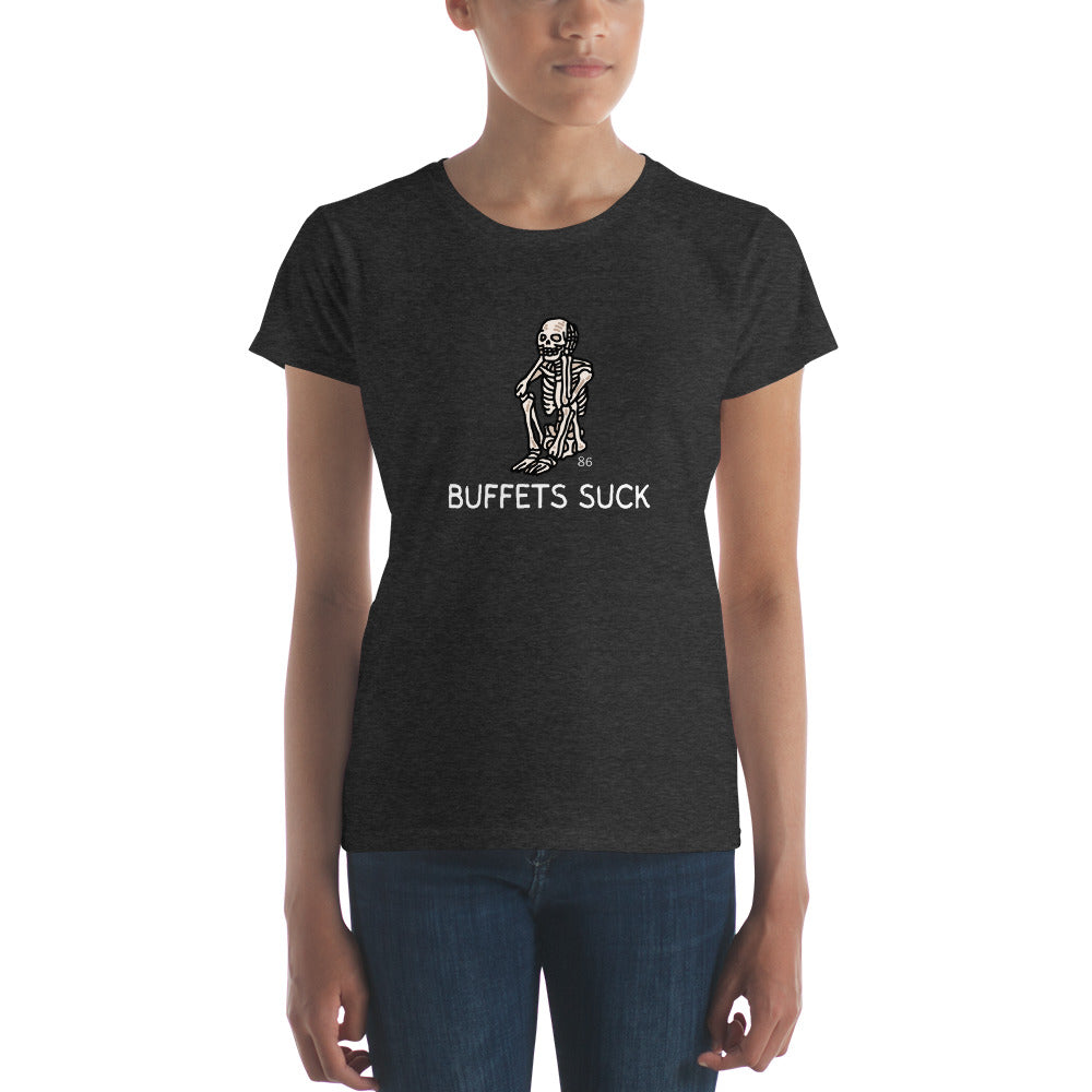 BUFFETS SUCK 1 Women's short sleeve t-shirt