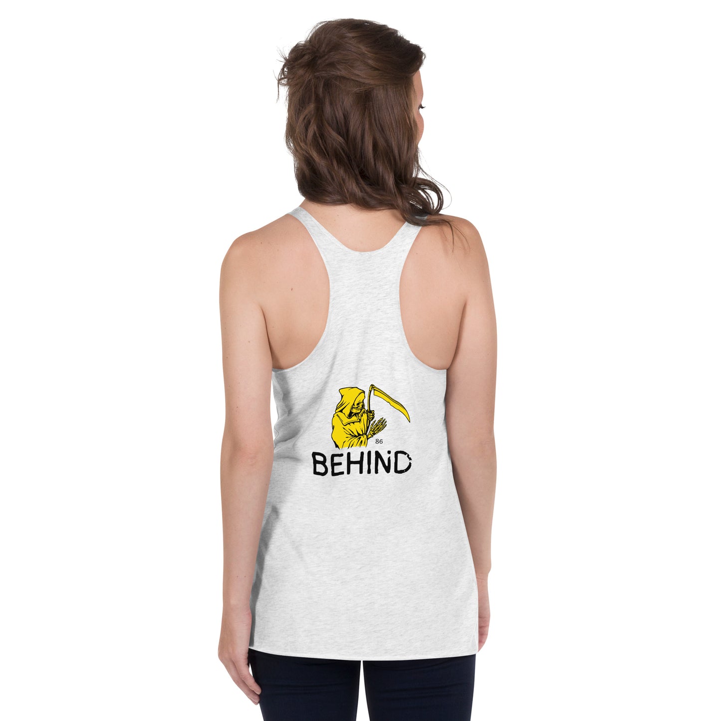 BEHIND Women's Racerback Tank