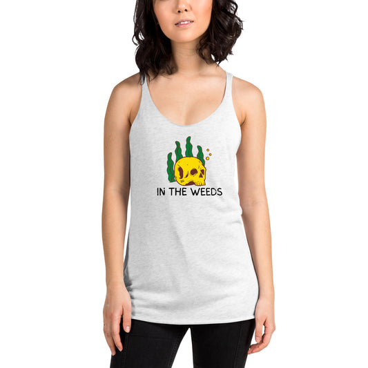 IN THE WEEDS 2 Women's Racerback Tank