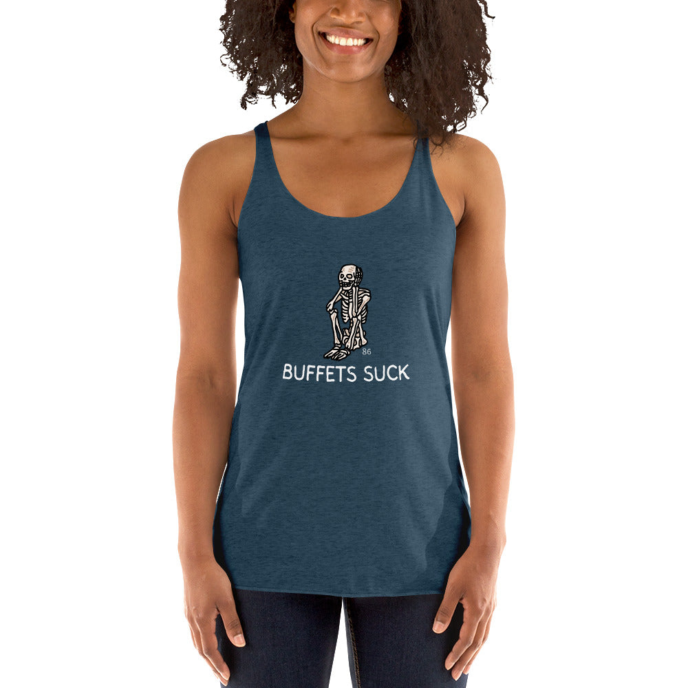 BUFFETS SUCK 1 Women's Racerback Tank