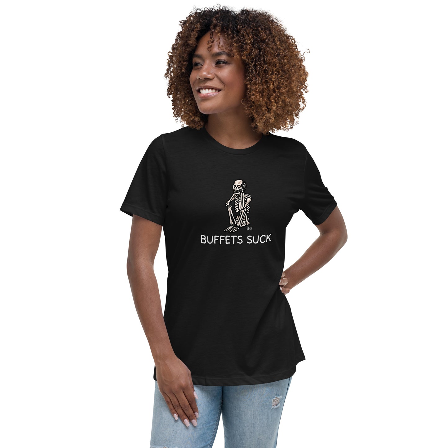 BUFFETS SUCK 1 Women's Relaxed T-Shirt