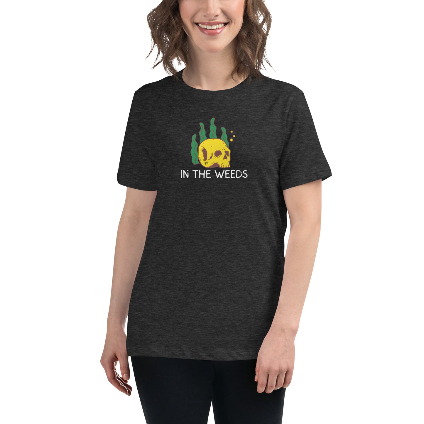 IN THE WEEDS 2 BLACK Women's Relaxed T-Shirt