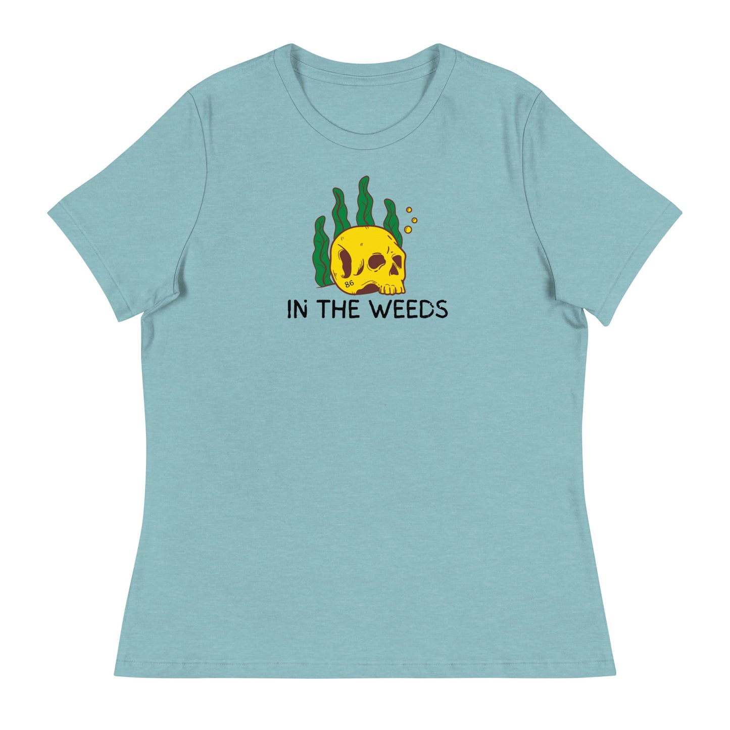 IN THE WEEDS 2 Women's Relaxed T-Shirt