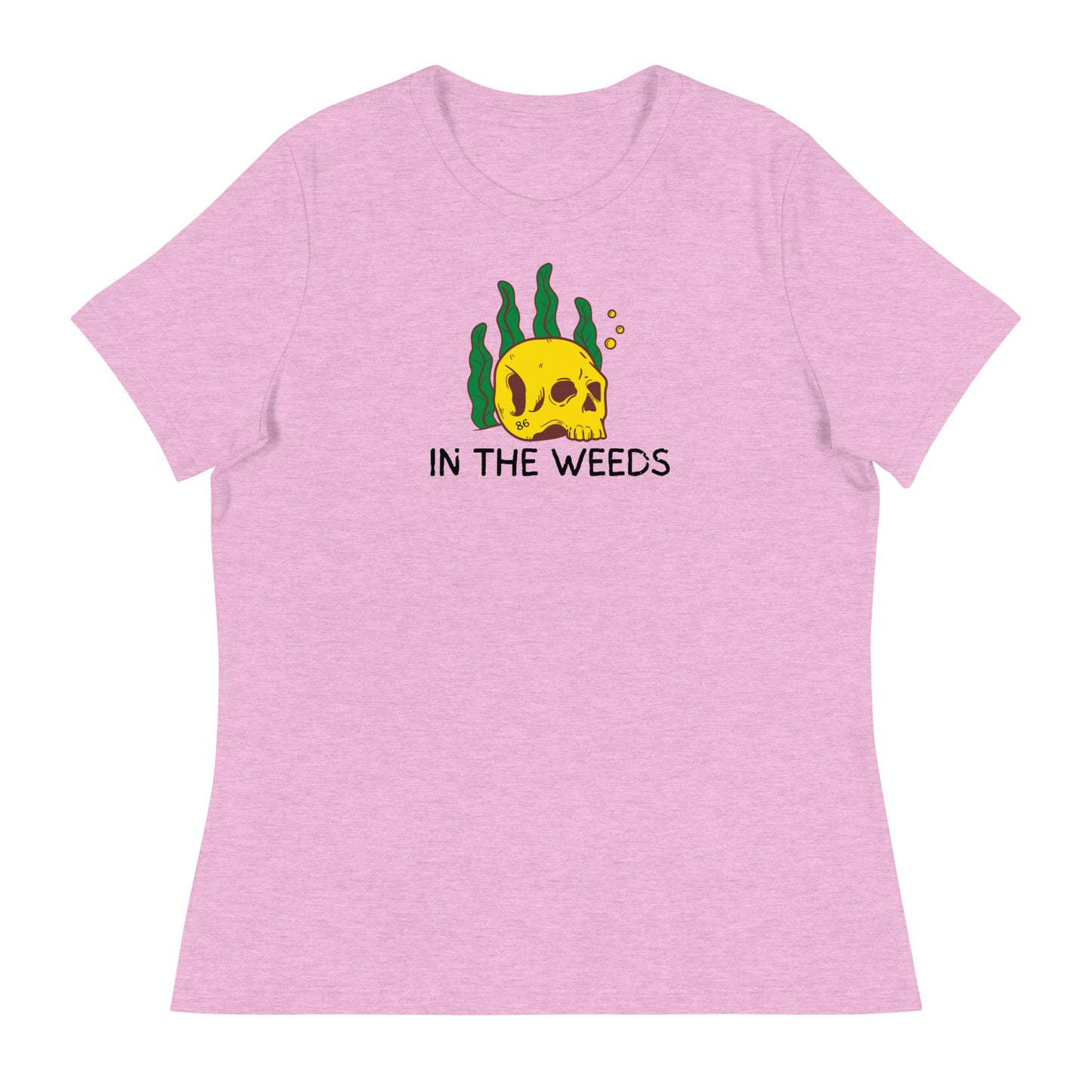 IN THE WEEDS 2 Women's Relaxed T-Shirt