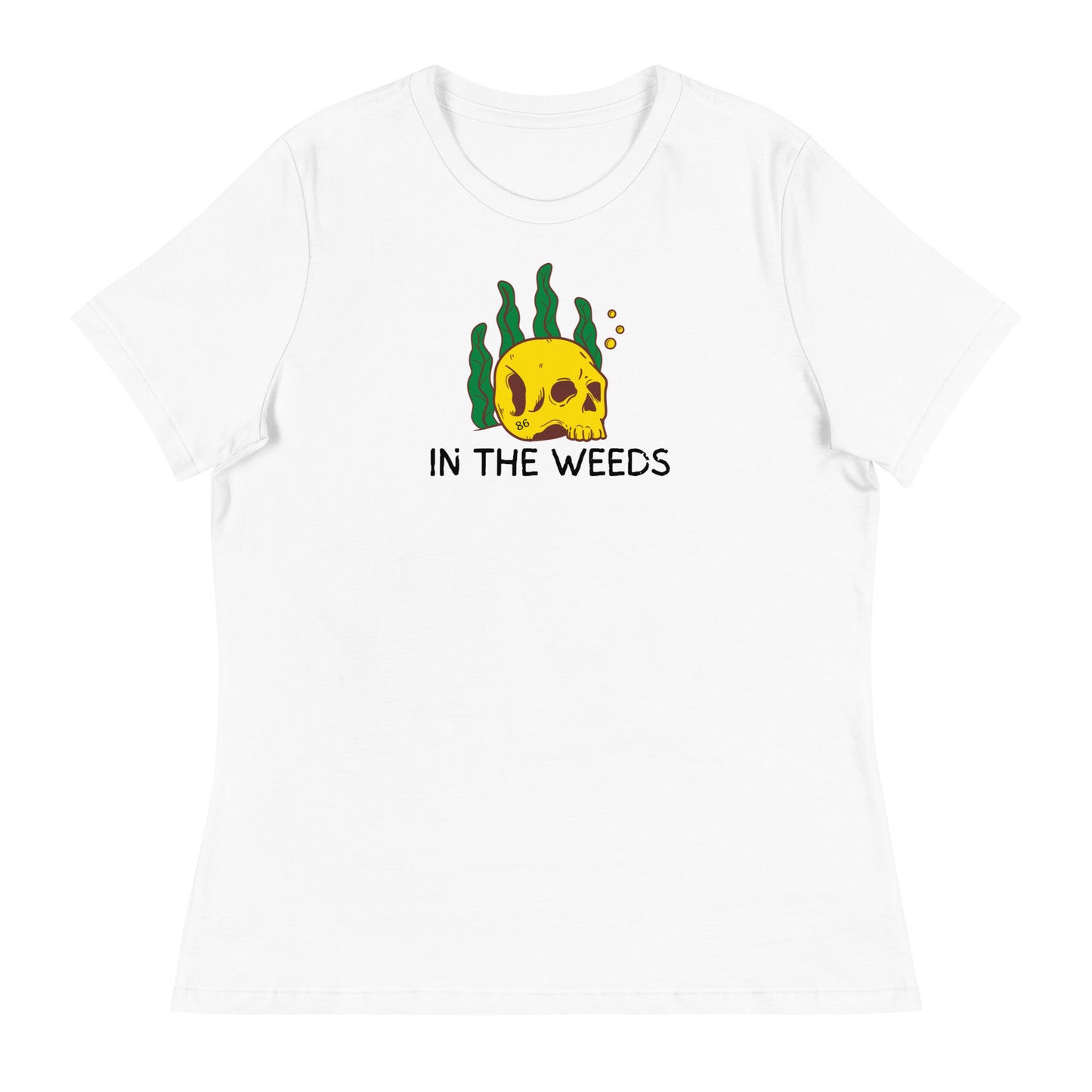 IN THE WEEDS 2 Women's Relaxed T-Shirt